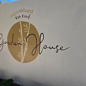 Koh Kood Garden House Hotel Ban Lak Uan Exterior photo